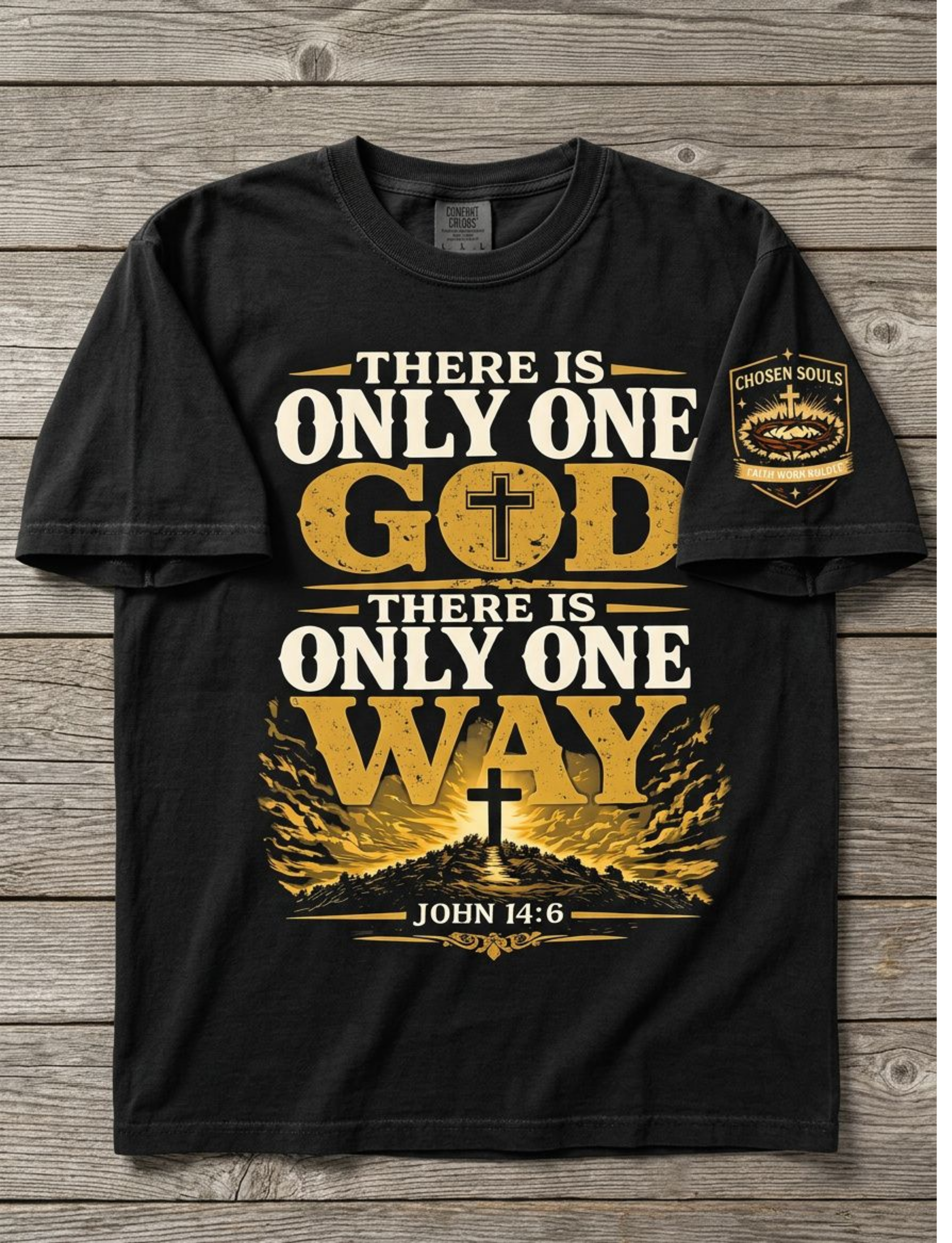 There Is Only One Way - John 14:6 Premium Christian T-Shirt