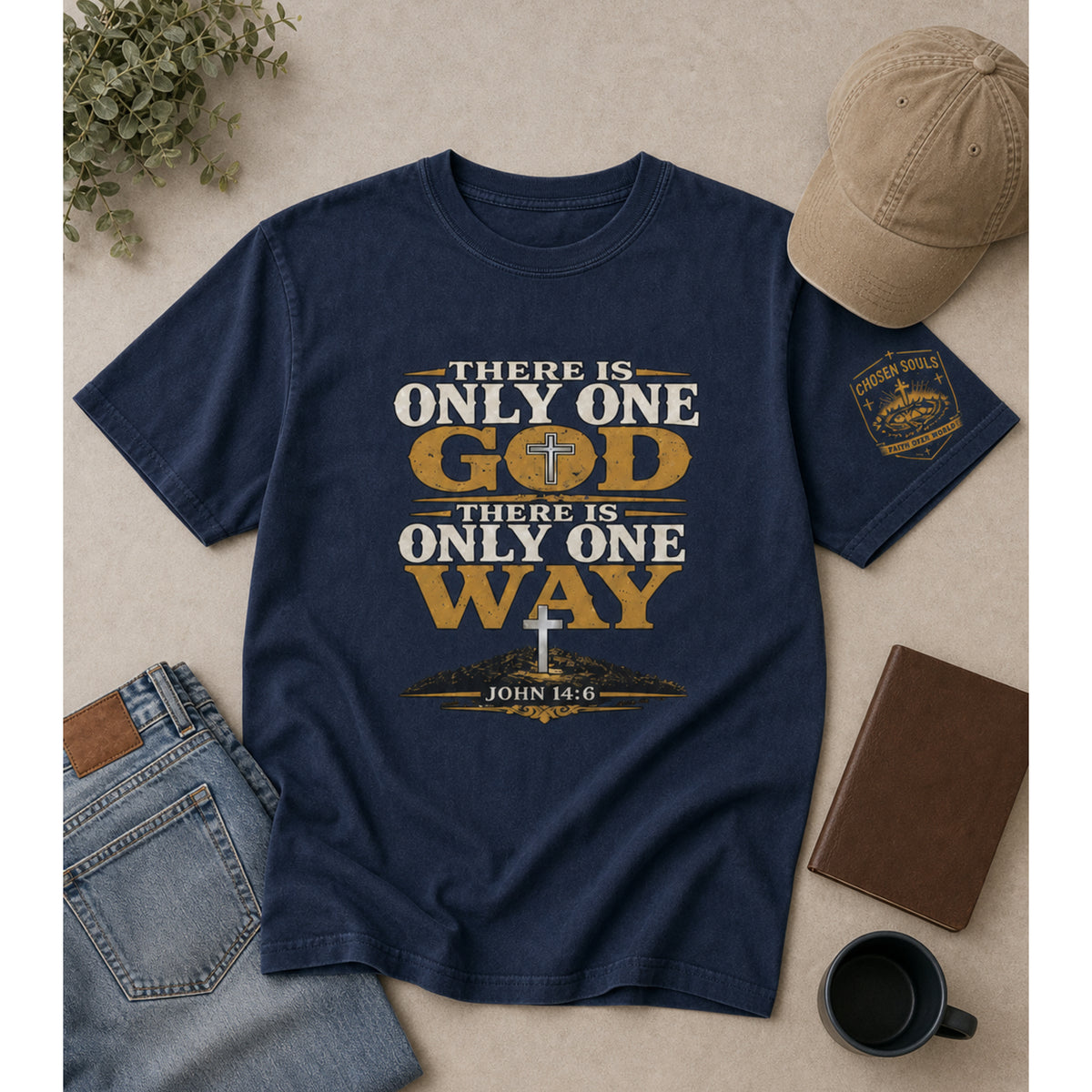 There Is Only One Way John 14:6 faith-based T-shirt inspired by the Gospel